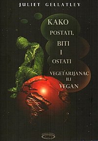Kako postati, biti i ostati vegetarijanac ili vegan