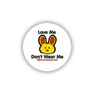 Love me don't wear me