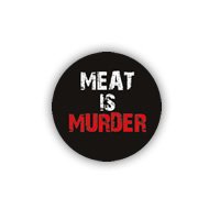 Meat is murder