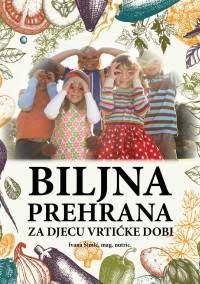 Biljna prehrana za djecu vrti�ke dobi [ 316.53 Kb ]