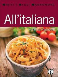 Literatura - Rosanna Passione: All'italiana [ 43.39 Kb ]