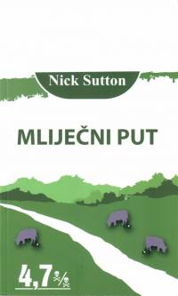 Literatura - Nick Sutton: Mlije�ni put [ 39.04 Kb ]