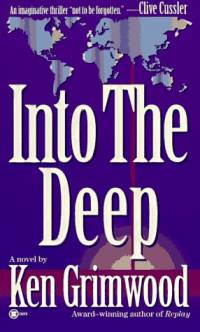 Literature - Ken Grimwood: Into the Deep [ 39.02 Kb ]
