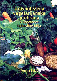 Literatura - Vesna Brkić: Uravnotežena vegetarijanska prehrana [ 33.40 Kb ]